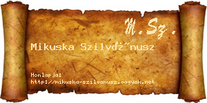 Mikuska Szilvánusz névjegykártya